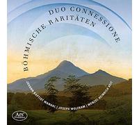 Duo Connessione - Bohemian Rarities - Works By Vanhal, Wolfram & Veit