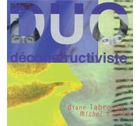 Duo deconstructiviste by Michel F Cote, Diane Labrosse (1994-01-01)