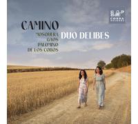 Duo Delibes - Camino - Mosquera, Gaos, Palomino & de los Cobos