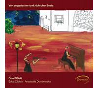DUO EDAN - VON UNGARISCHER UND JUDISCHER SEELE