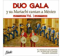 Duo Gala - Duo Gala - Y Su Mariachi Canton A Mexico Vol. 1