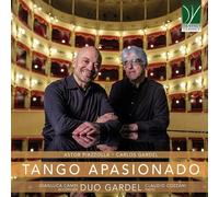 Duo Gardel - Astor Piazzolla, Carlos Gardel: Tango Apasionado
