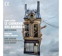 Duo Jatekok; Orchestre National de Lille; Lucie Leguay; Alex Vizorek - Saint-Saens: Le carnaval des animaux - Poulenc: Double Concerto