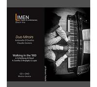 DUO MIROIRS (piano duo) - Walking in the '900(CD+DVD) DUO MIROIRS (piano duo); SCHOENBERG; RAVEL; CASELLA; RESPIGHI; LUPIS