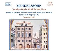 Duo, Nomos - Mendelssohn: Complete Works for Violin and Piano