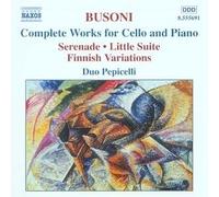 Duo Pepicelli - Busoni - Complete Works for Cello and Piano; Respighi - Adagio c