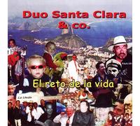 Duo Santa Clara - El Reto De La Vida