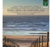 Duo Sigova/Lasine (Sigova,Julia/Lasine,Anton) - Pearls from the Northern Seas (Violin Masterpieces from North European Composers)