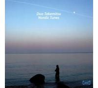 Duo Takemitus - Nordic Tunes: Music for Flute & Guitar