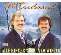 Duo Treibsand - Alle Kinder Woll'N im Winter