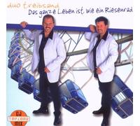 Duo Treibsand - Das Ganze Leben Ist Wi