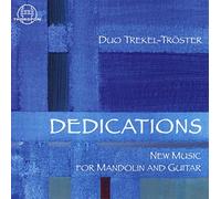 Duo Trekel-Troester - Dedications New Music for Mandolin and Guitar