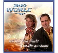 Duo Wörle - Ich Hab Heut Nacht Von Dir Get