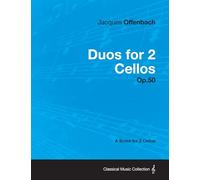 Duos for 2 Cellos Op.50 - A Score for 2 Cellos