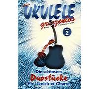 Duostücke für Ukulele und Gitarre: Die schönsten Duostücke von Lobito für Ukulele und Gitarre, Band 2