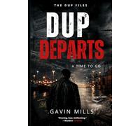 Dup Departs: A Time To Go: 2 (Dup Series)