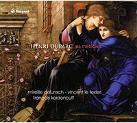 Duparc Henri - Henri Duparc: Les Melodies