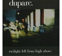 Duparc. - twilight fell from high above