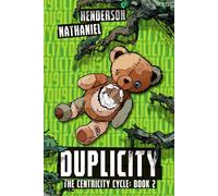 Duplicity: A Post-Post-Apocalyptic Sci-Fi Thriller (The Centricity Cycle)