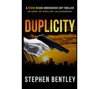 Duplicity: A Steve Regan Undercover Cop Thriller: 1