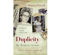 Duplicity: My Mothers' Secrets