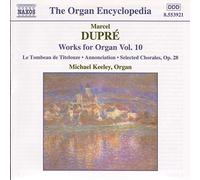 Dupré: Organ Works, Vol.10