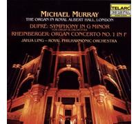 DuprE Symphony in G minor; Rheinberger: Organ Concerto No. 1 in F - The Organ in Royal Albert Hall, London by Murray/Ling/RPO (2006-07-09)