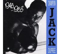 Dupree, Champion Jack - 1945-53