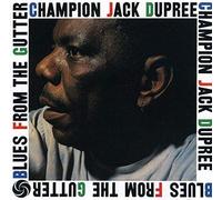 Dupree, 'Champion' Jack - Blues From The Gutter