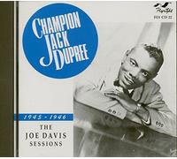 Dupree, Champion Jack - Champion Jack Dupree 1945 - 1946