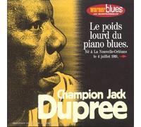 Dupree Champion Jack - Le Poids Lourd Du Piano