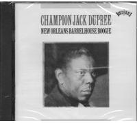 Dupree Champion Jack - New Orleans Barrelhouse Boogie