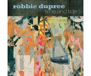 Dupree, Robbie - Time & Tide