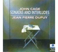 DUPUY JEAN PIERRE (piano) - Cage: Sonatas & Interludes
