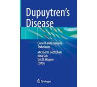 Dupuytren's Disease: Current and Emerging Techniques