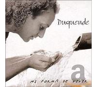 Duquende - Mi Forma De Vivir