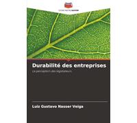 Durabilité des entreprises: La perception des législateurs