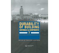 Durability of Building Materials and Components 7 : Proceedings of the seventh international conference