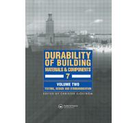 Durability of Building Materials and Components 7 : Proceedings of the seventh international conference