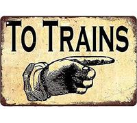 Durable Metal Sign - 8"x12" to Trains Right Wall Decoration Use Indoor/Outdoor-Great Gift and Decor Vintage Rustic Art-Print at Home Poster Aluminum Tin Awesome Metal Poster Unframe