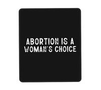 Durable Mouse Pad, Abortion is A Woman's Choice Mouse Mat Comfortable Desk Pad 25X30cm for Home PC Gamer