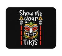 Durable Mouse Pad, Ethnic Graphic Island Hopping Travel Hilarious Show Your Tikis Sayings Mouse Mat Comfortable Desk Pad 25X30cm for Computer Typing Gamer