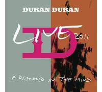 Duran Duran - Duran Duran - A Diamond In The Mind - Live 2011
