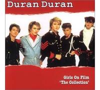 Duran Duran - Girls On Film - The Collection