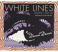 Duran Duran - White Lines Part 2