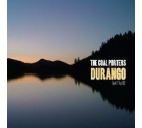 Durango (April 17-April 30) by The Coal Porters (2010) Audio CD