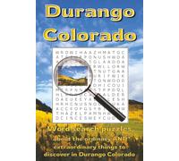 Durango Colorado Word Search: Word searches with easy to read print to help you discover interesting things about Durango Colorado | 6x9 inches, 113 ... of all ages, and great for free time
