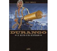 Durango T06 - Le Destin d'un desperado (6)