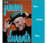 Durante, Jimmy - Inka Dinka Doo