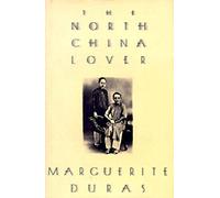 Duras: The North China Lover (cloth)